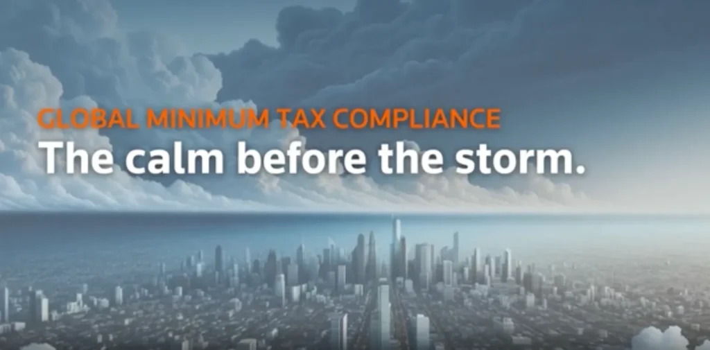 Global Minimum Tax Compliance: The Calm Before the Storm