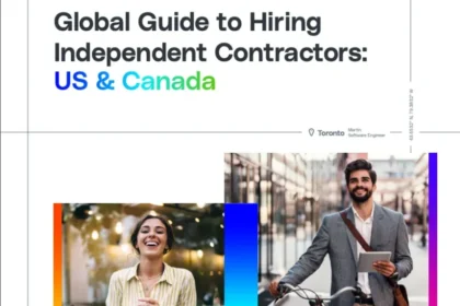 Global Guide to Hiring Independent Contractors: US and Canada