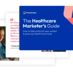 The Healthcare Marketer’s Guide
