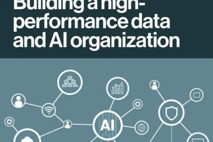 Building a high-performance data and AI organization