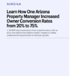 Learn How One Arizona Property Manager Increased Owner Conversion Rates from 20% to 75%