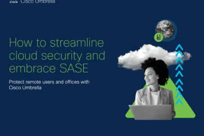 How to Streamline Cloud Security and Embrace SASE