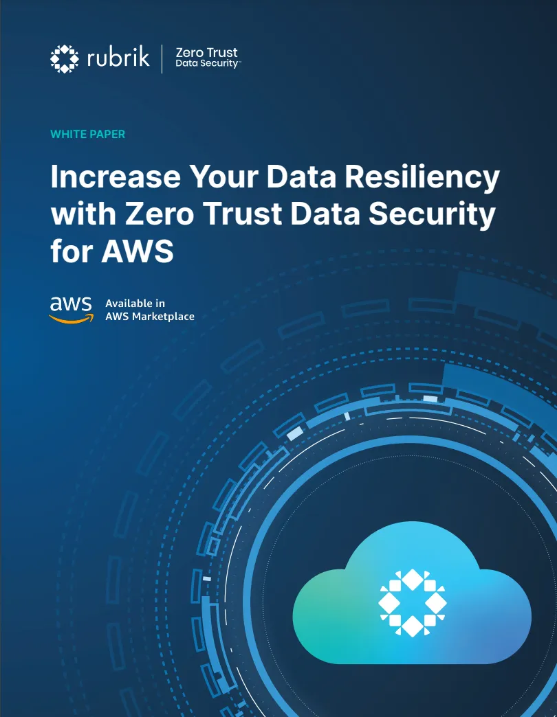Increasing Your Data Resiliency with Rubrik