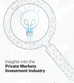 Insights into the Private Markets Investment Industry
