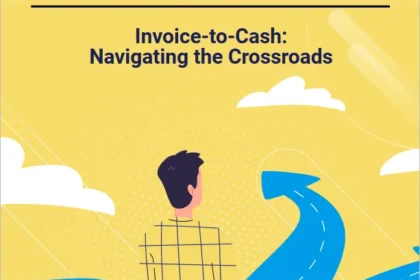 Invoice-to-Cash: Navigating the Crossroads