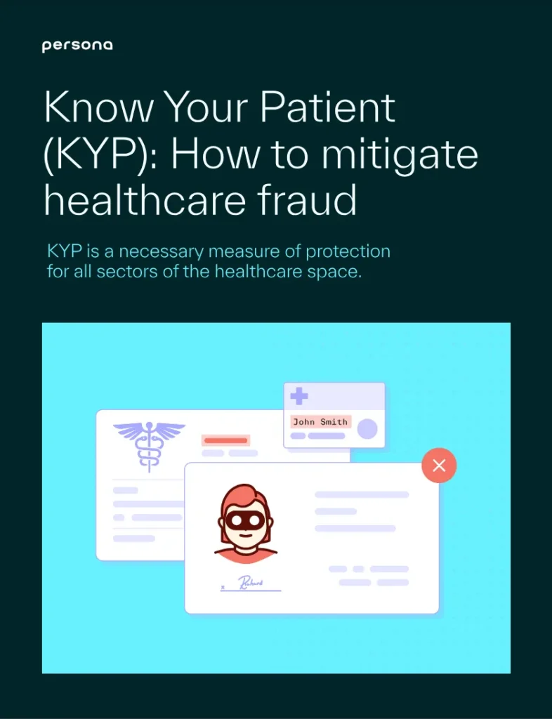 Know Your Patient (KYP): How to mitigate healthcare fraud