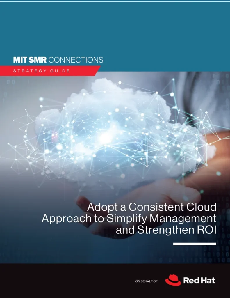 MIT SMR Connections guide: Adopt a consistent cloud approach