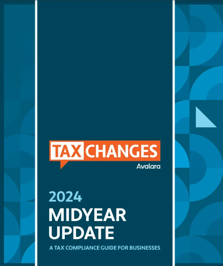 Avalara Tax Changes 2024 Midyear Update