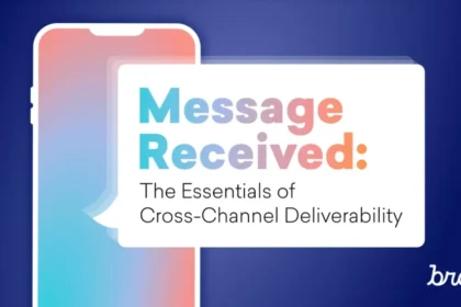 Message Received: The Essentials of Cross-Channel Deliverability