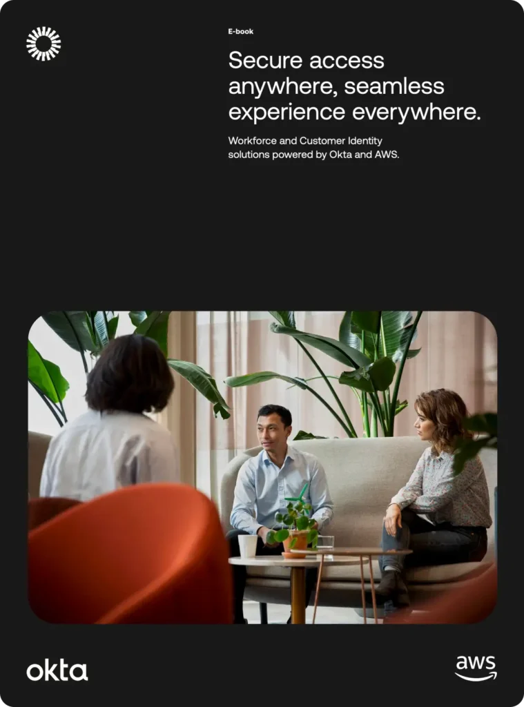 Secure access anywhere, seamless experience everywhere