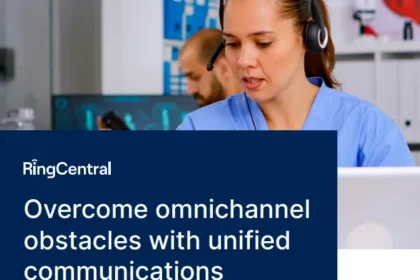 Overcome omnichannel obstacles with unified communications