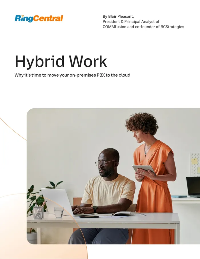 PBX – Hybrid work: Why it’s time to move your on-premises PBX to the Cloud