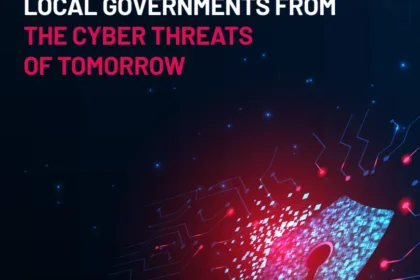 Protecting State and Local Governments From the Cyber Threats of Tomorrow