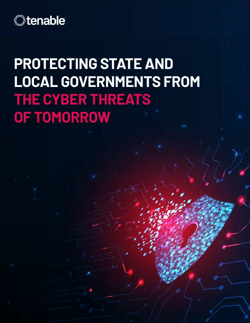 Protecting State and Local Governments From the Cyber Threats of Tomorrow