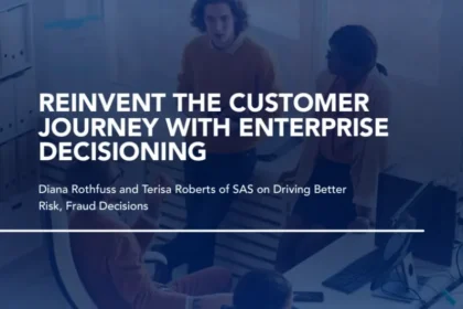 Reinvent the Customer Journey with Enterprise Decisioning