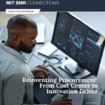 Reinventing Procurement: From Cost Center to Innovation Driver