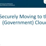 SANS Webinar: Securely Moving to the (Government) Cloud