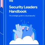 Security Leaders Handbook: The strategic guide to cloud security