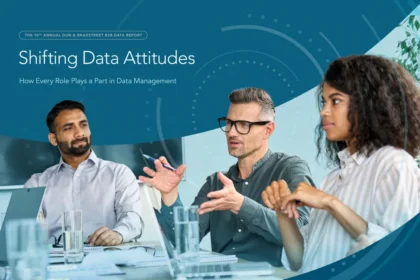 Shifting Data Attitudes: The 10th Annual Dun & Bradstreet B2B Data Report