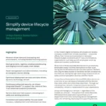 Simplify device life cycle management