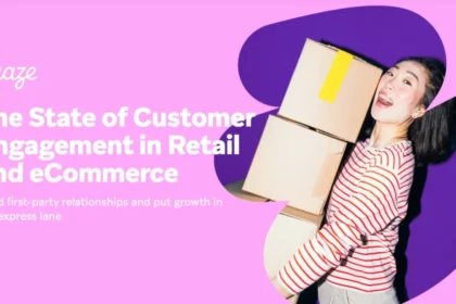 The State of Customer Engagement in Retail and eCommerce