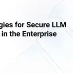 Platform Demo: Strategies for Secure LLM Usage in the Enterprise