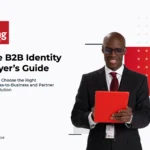 The B2B Identity Buyer’s Guide