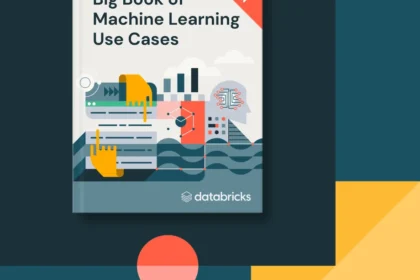 The Big Book of Machine Learning Use Cases – 2nd Edition