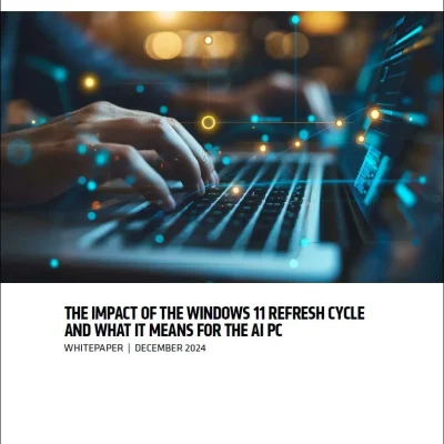 The Impact of the Windows 11 Refresh Cycle and What itMeans for the AI PC