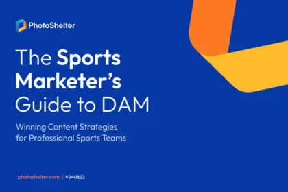 The Sports Marketer’s Guide to DAM