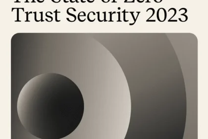 The State of Zero Trust Security 2023