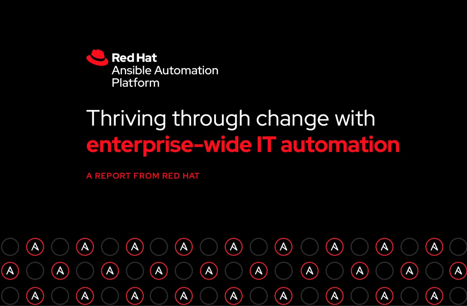 Thriving through change with enterprise-wide IT automation