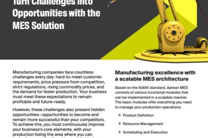 Turn challenges into opportunities with the MES Solution