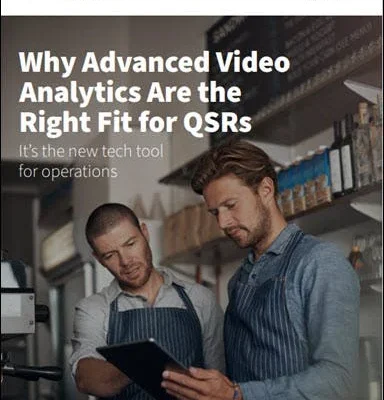 Why Advanced Video Analytics Are the Right Fit for QSRs