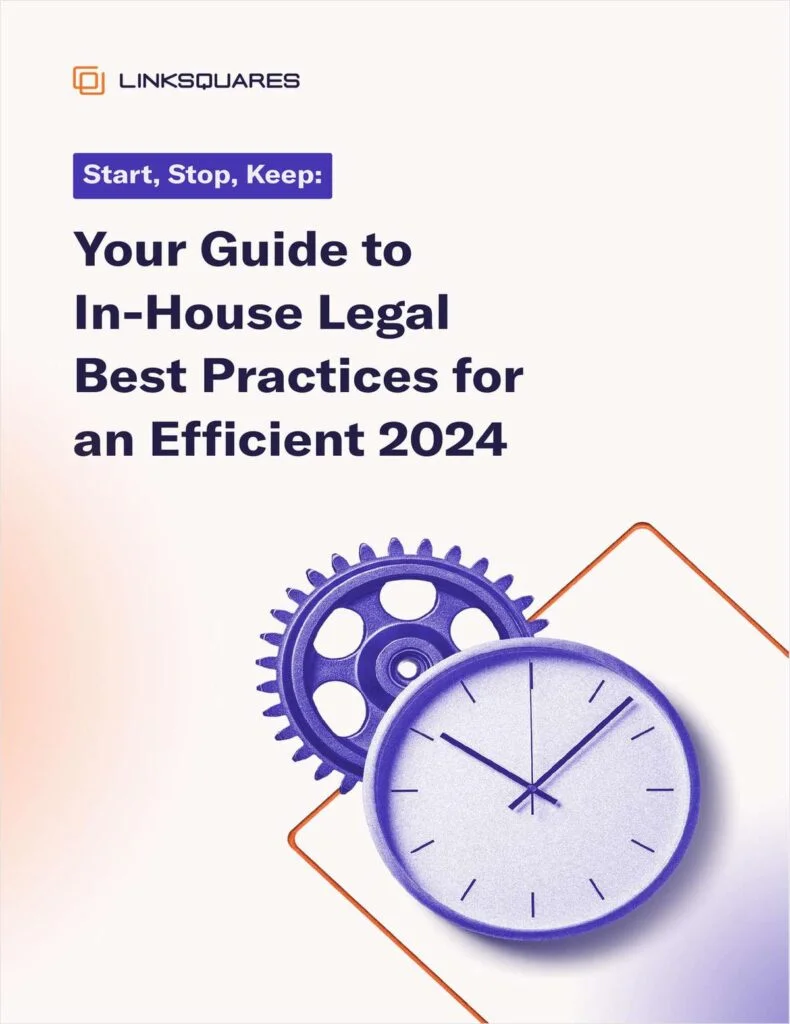 Start, Stop, Keep: Your Guide to In-House Legal Best Practices for an Efficient 2024