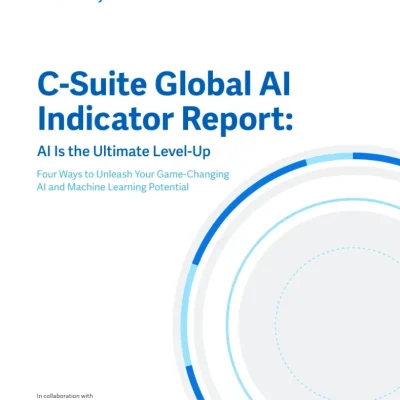 C-Suite Global AI Indicator Report