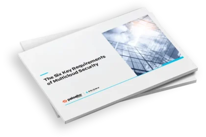 The 6 Key Requirements for Multicloud Security
