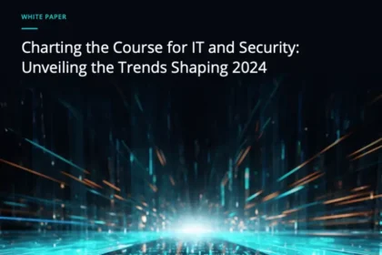 Charting the Course for IT and Security: Unveiling the Trends Shaping 2024