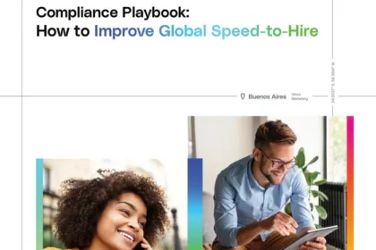 Compliance Playbook: How to Improve Global Speed-to-Hire