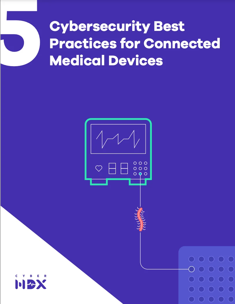 Five Cybersecurity Best Practices for Connected 5Medical Devices