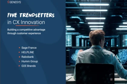 Five trendsetters in CX innovation