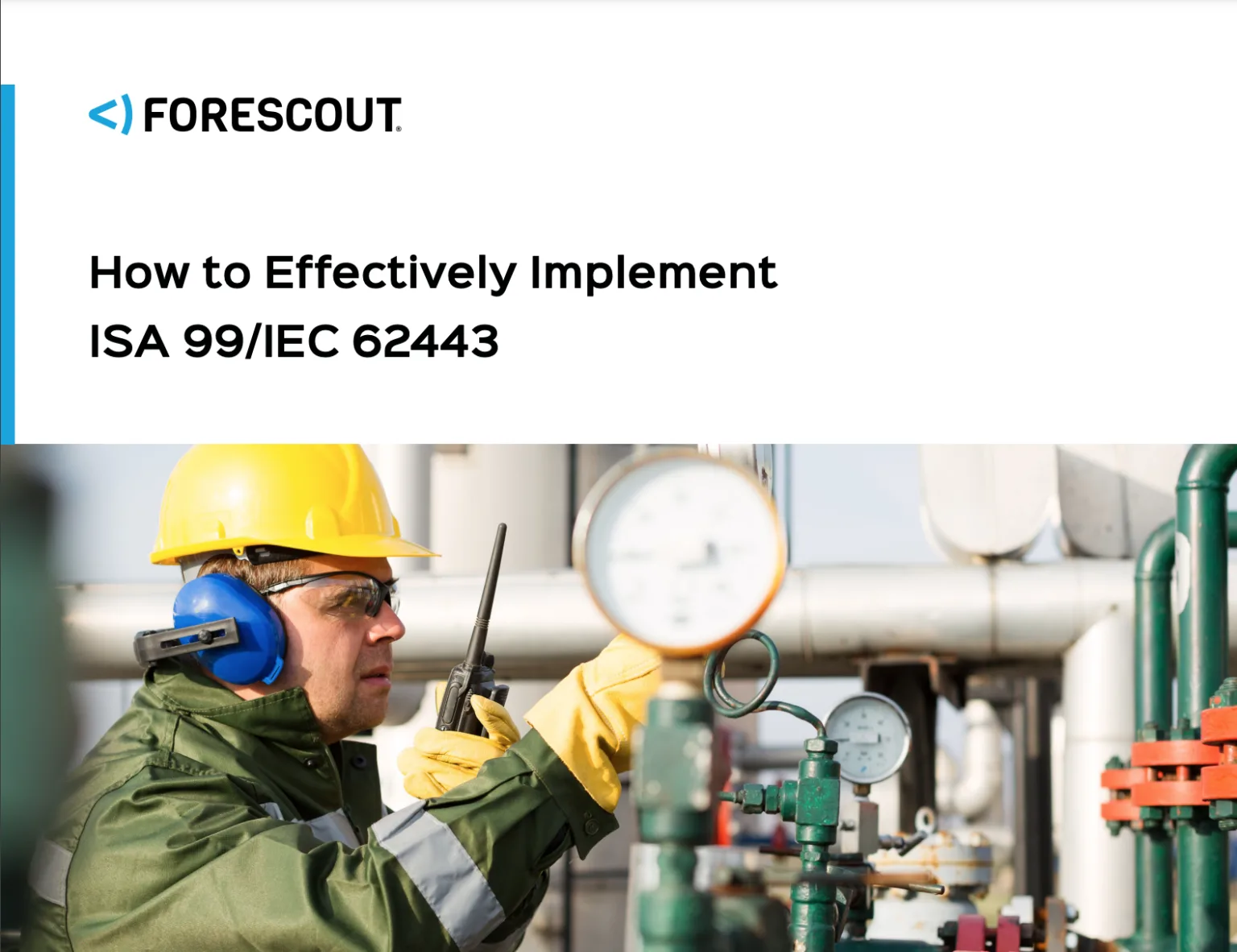 How to Effectively Implement ISA 99 / IEC 62443