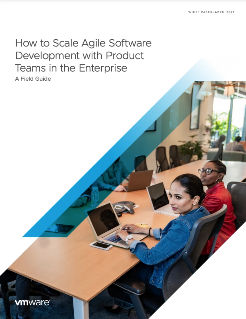 How to Scale Agile Software Development with Product Teams in the Enterprise