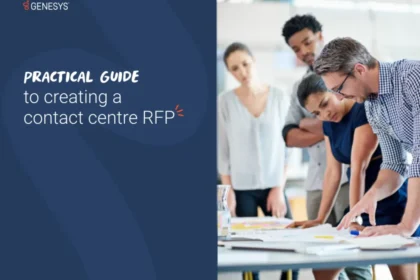 Practical Guide To Creating A Contact Center RFP