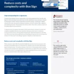 Reduce costs and complexity with Box Sign