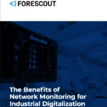 The Benefits of Network Monitoring for Industrial Digitalization