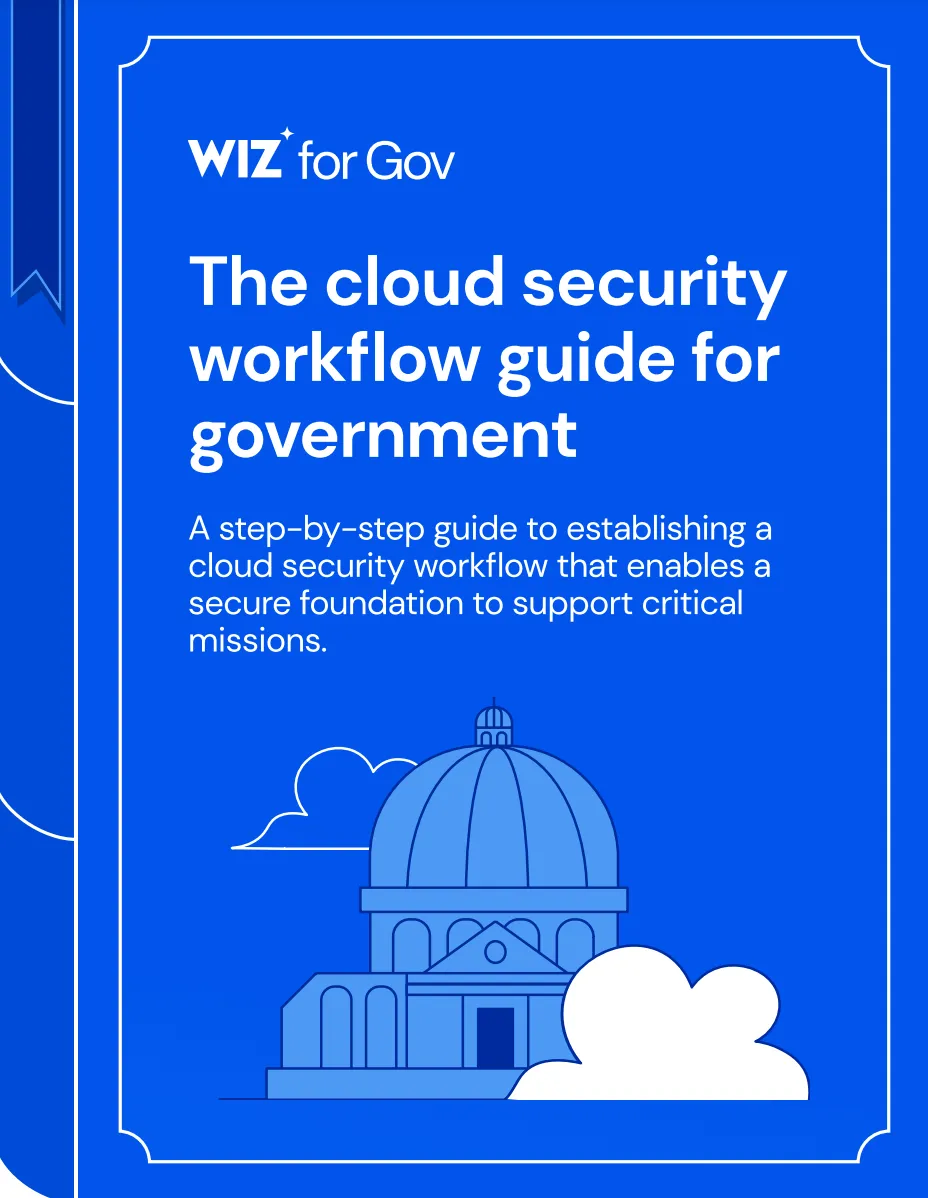 The Cloud Security Workflow Guide for Government