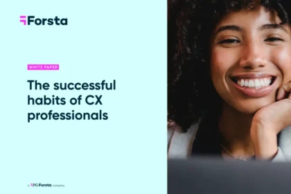 The successful habits of CX professionals