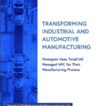 Transforming Industrial and Automotive Manufacturing