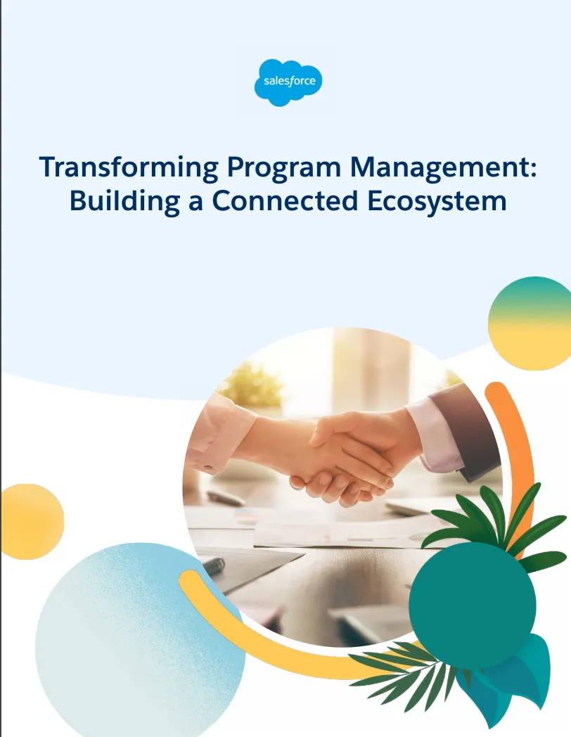 TRANSFORMING PROGRAM MANAGEMENT: BUILDING A CONNECTED ECOSYSTEM